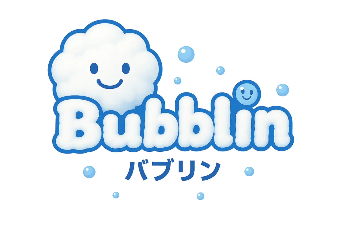 Bubblin バブリン